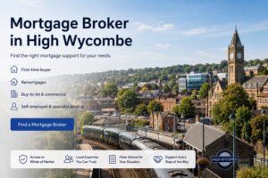Mortgage Broker in High Wycombe hero image showing the town skyline, clock tower, train links and mortgage support icons for buyers, remortgages and specialist lending.