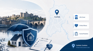 Mortgage Protection Broker Carlisle hero image featuring a Carlisle location map, protection shield, home, life cover, critical illness and income protection icons.