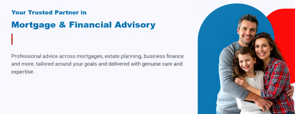 Finsso Financial Experts Website banner for Finsso Financial Experts with the headline “Your Trusted Partner in Mortgage & Financial Advisory” on a pale grey background, a short paragraph about professional advice across mortgages, estate planning and business finance on the left, and a smiling family of three on the right framed by large blue and red curved shapes.