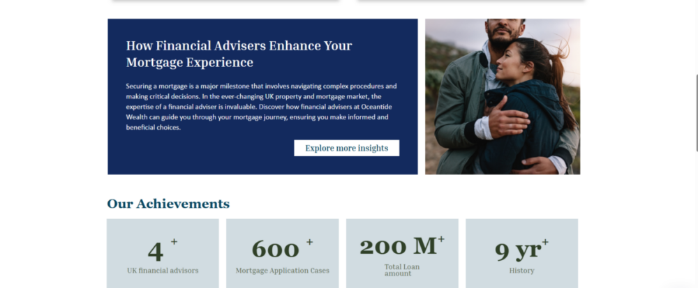 Ocean Tide Wealth Experts Ocean Tide Wealth Experts website section explaining how financial advisers enhance the mortgage experience, with a couple embracing beside a navy information panel, followed by achievement statistics showing 4 UK financial advisers, 600 mortgage application cases, £200M total loan amount and 9 years of history.