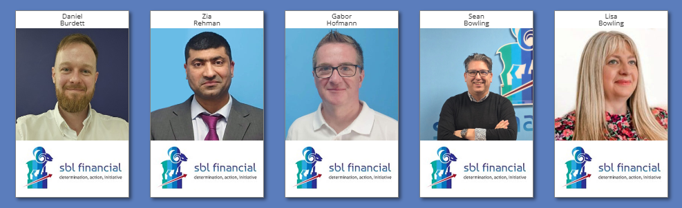 SBL Financial Experts SBL Financial adviser profile cards showing Daniel Burdett, Zia Rehman, Gabor Hofmann, Sean Bowling and Lisa Bowling, each with a headshot and the SBL Financial logo.