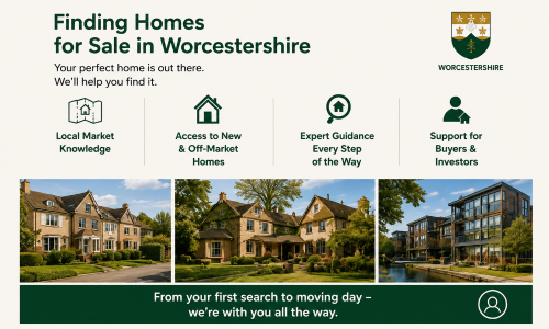 “Why Move to Worcestershire property guide showcasing homes for sale in Worcestershire, featuring local market knowledge, access to new and off-market homes, expert property guidance, and support for buyers and investors.”
