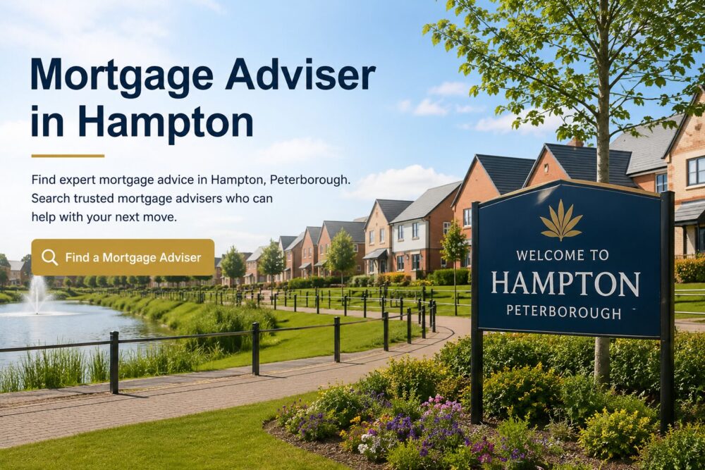 Mortgage Adviser in Hampton hero image with new-build homes, lakeside setting and Hampton Peterborough sign.