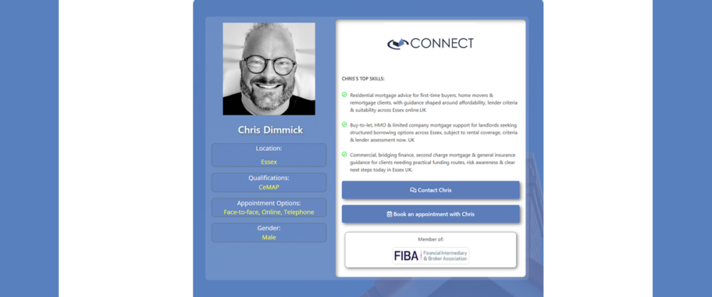 Mortgage Advisor in Leigh-on-Sea Chris Dimmick mortgage broker profile for Connect Mortgages in Essex, featuring adviser photo, CeMAP qualification, appointment options including face-to-face, online and telephone meetings, plus expertise in residential mortgages, buy-to-let, HMO, limited company mortgages, commercial finance, bridging finance, second charge mortgages and general insurance. Mortgage Advisor in Leigh-on-Sea