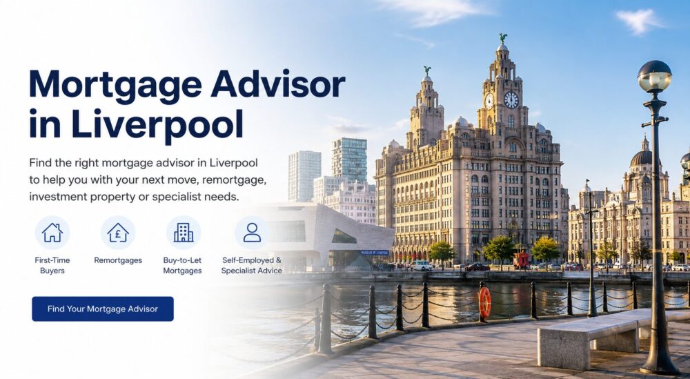 Mortgage Advisor in Liverpool hero image showing Liverpool waterfront with mortgage advice icons for first-time buyers, remortgages, buy-to-let and specialist advice.